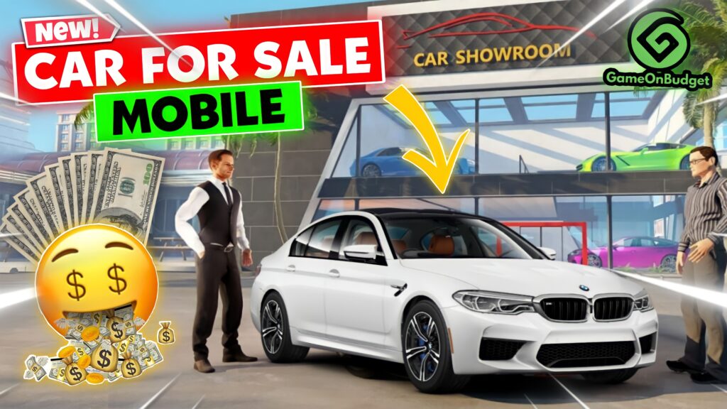 Car For Sale Mobile by Game On Budget